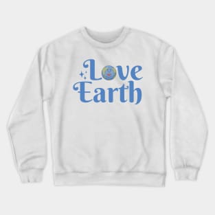 Love Earth Crewneck Sweatshirt